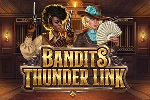 Bandits Thunder Link